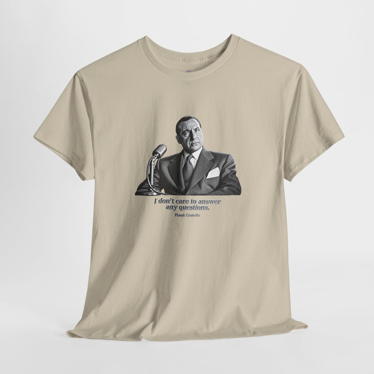 “I Don’t Care to Answer Any Questions” Heavy Cotton T-Shirt