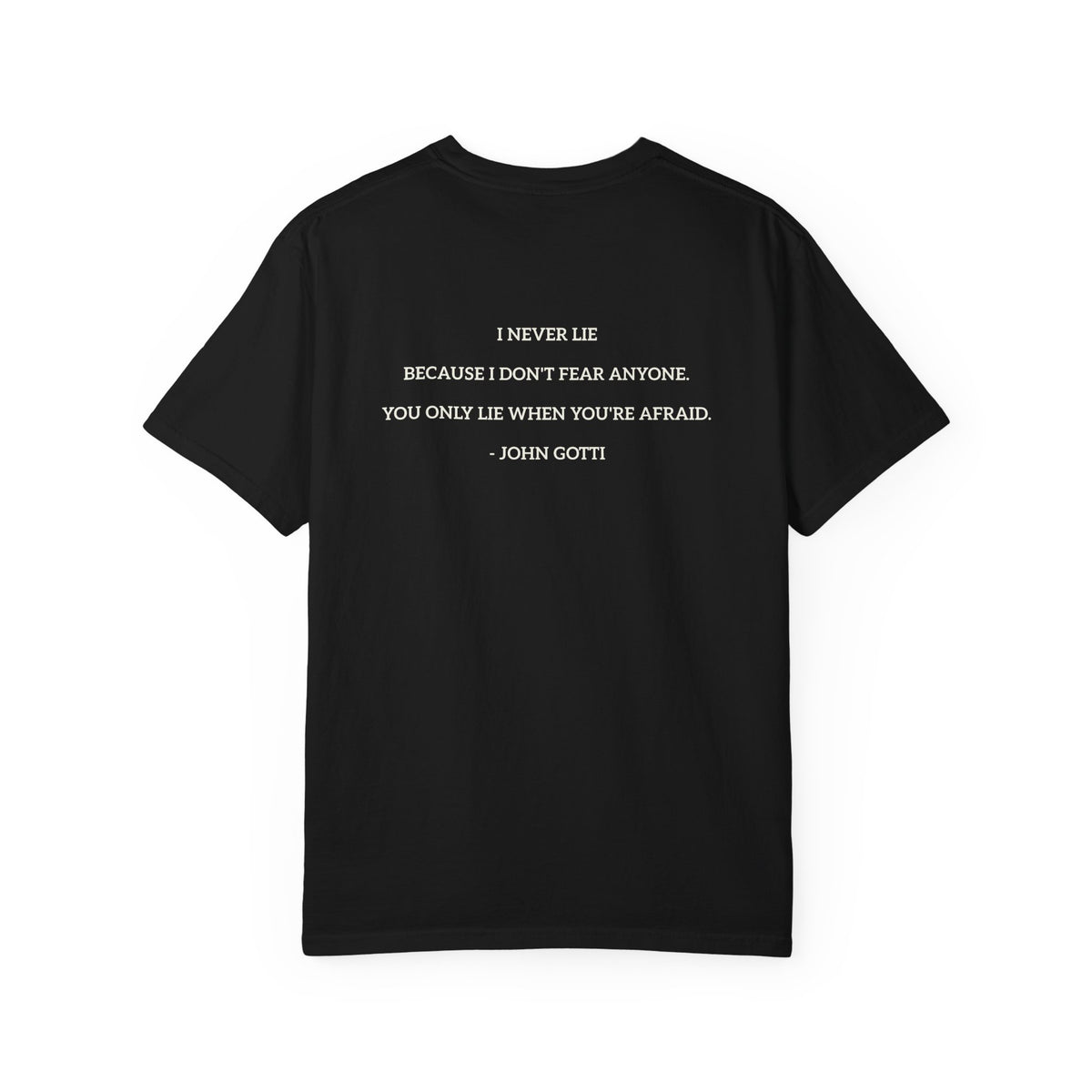 Never Lie Minimalist Quote Tee