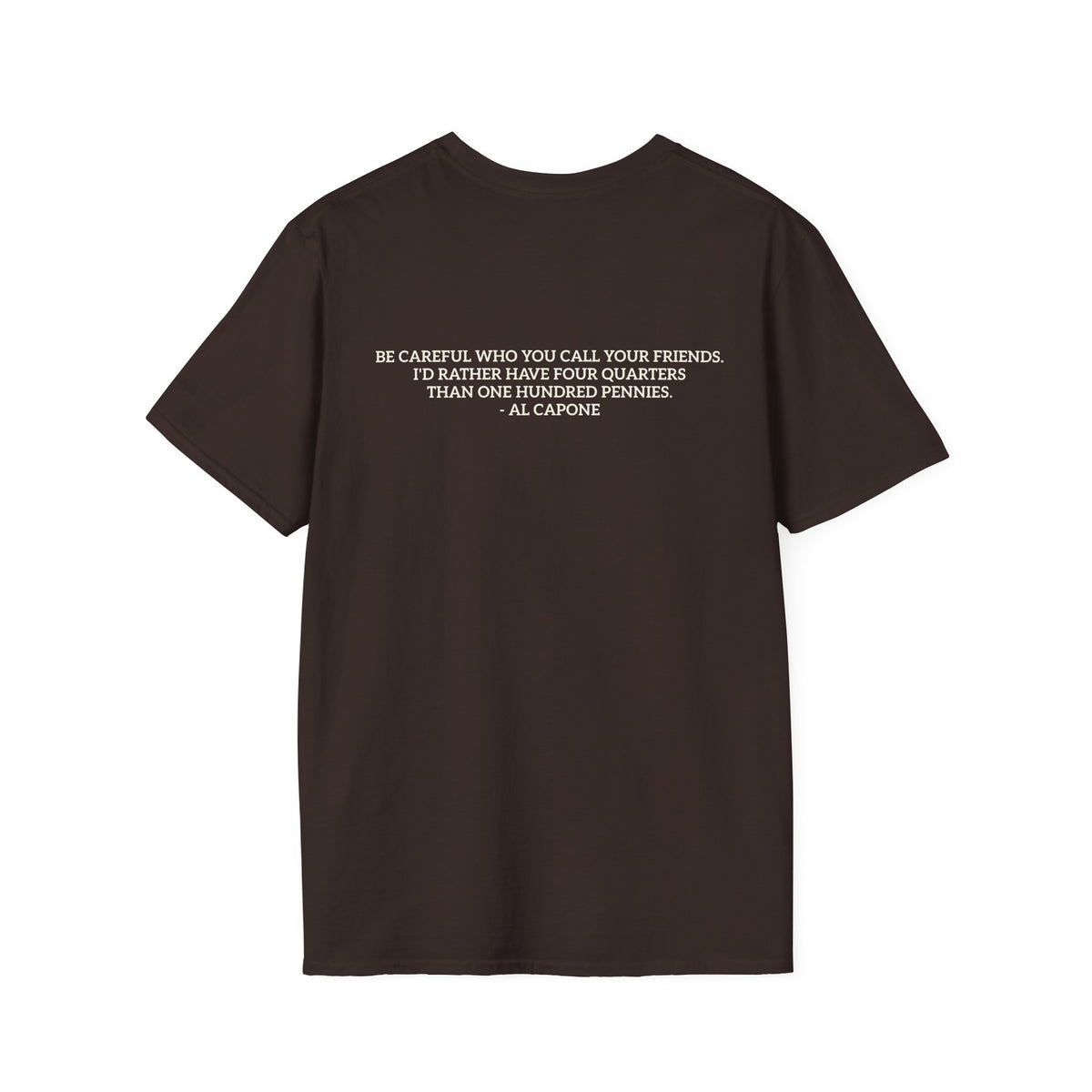 “Four Quarters” Quote Unisex T-Shirt