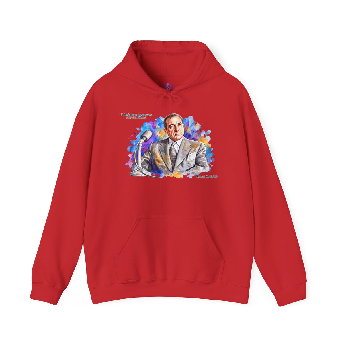 “I Don’t Care to Answer Any Questions” Unisex Hoodie