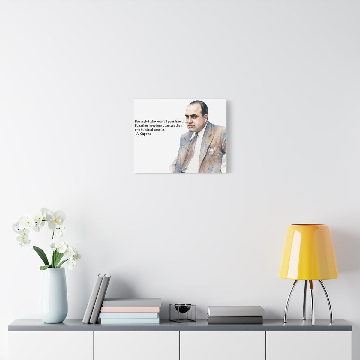 “Be Careful Who You Call Your Friends” Mafia Quote Canvas