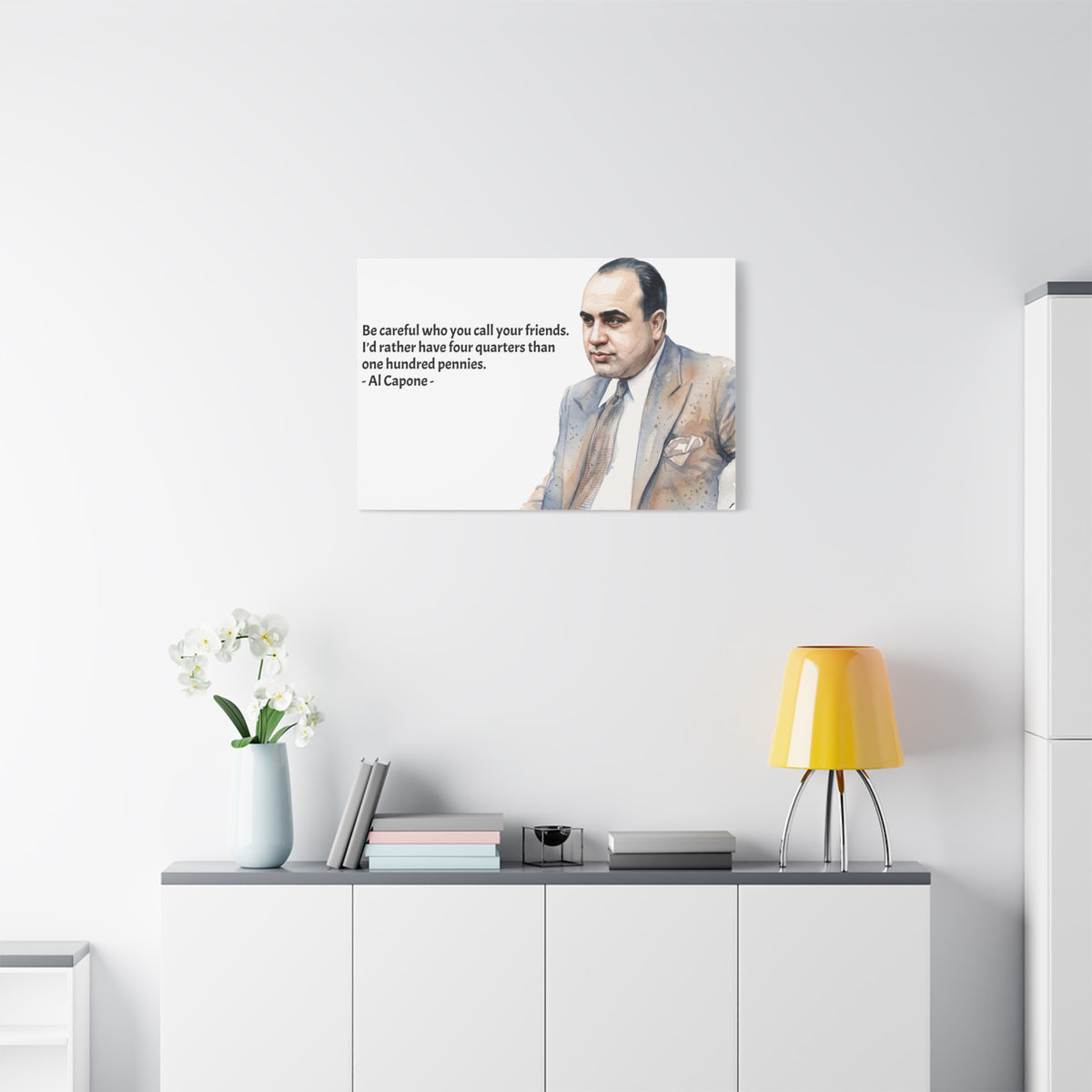 “Be Careful Who You Call Your Friends” Mafia Quote Canvas