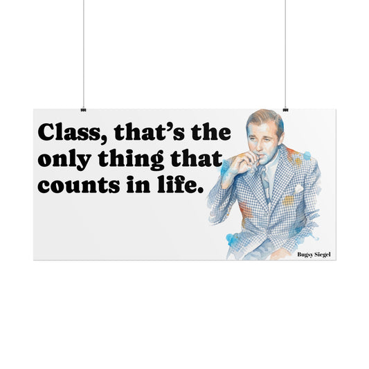 “Class Is What Counts” Retro Art Poster