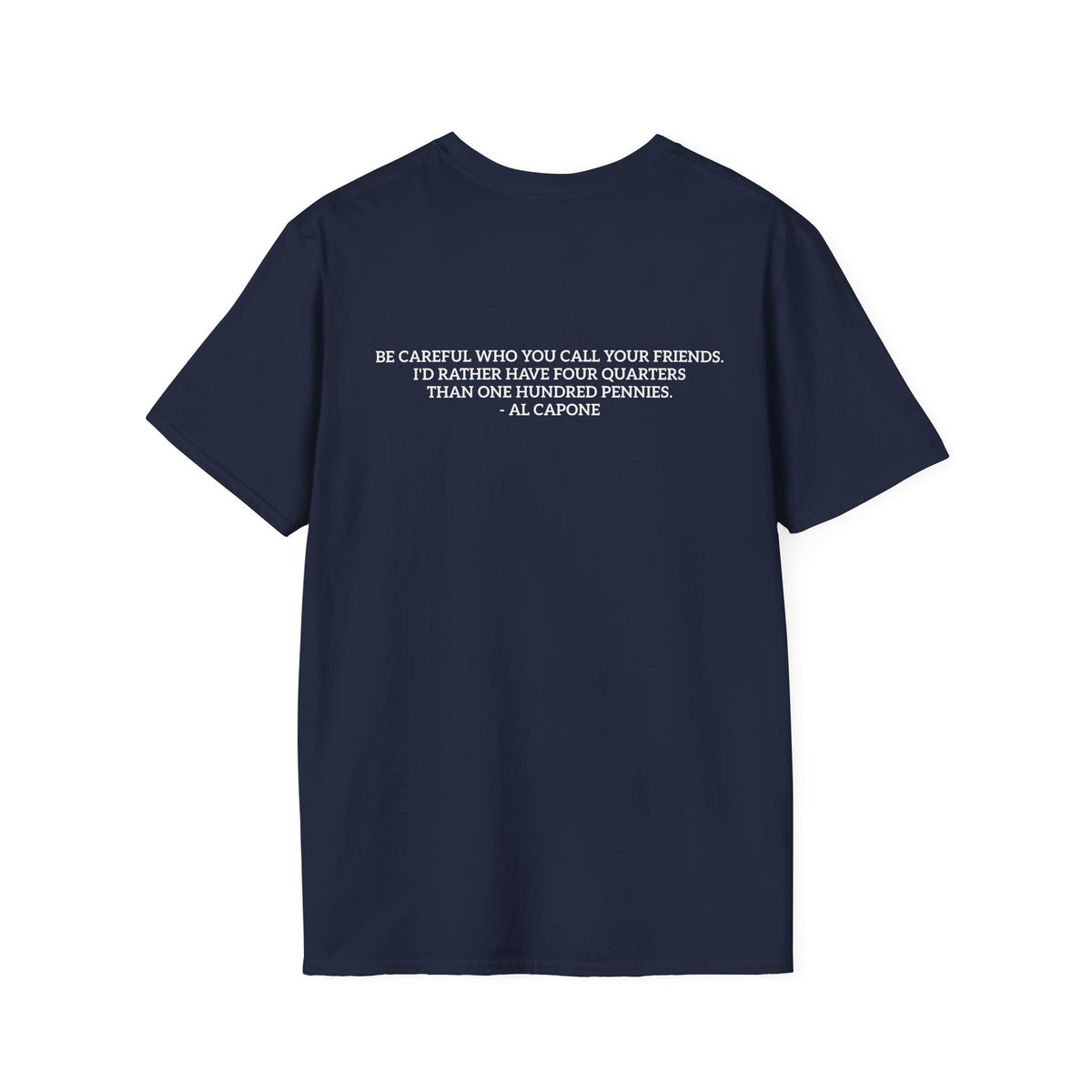 “Four Quarters” Quote Unisex T-Shirt