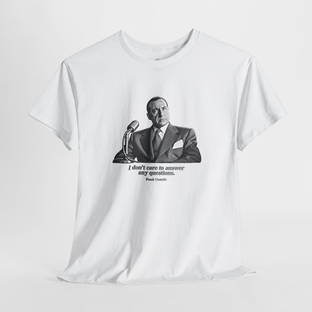 “I Don’t Care to Answer Any Questions” Heavy Cotton T-Shirt