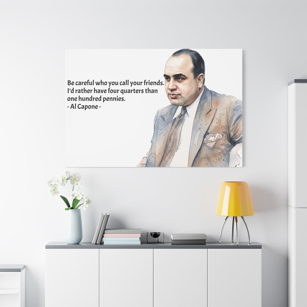 “Be Careful Who You Call Your Friends” Mafia Quote Canvas