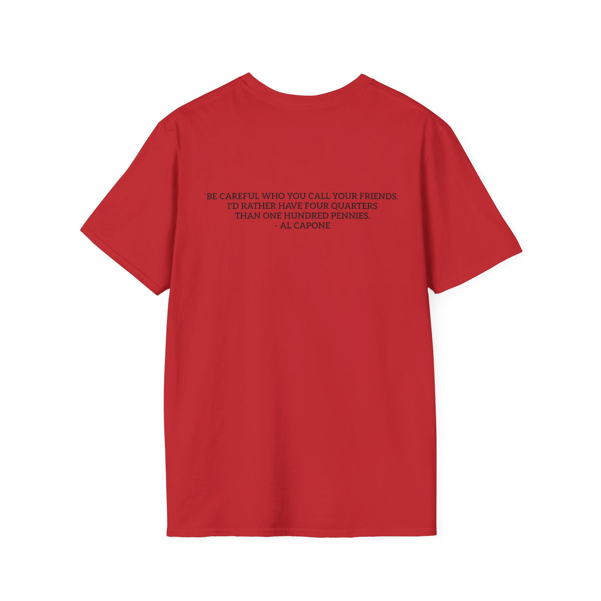 “Four Quarters” Quote Unisex T-Shirt