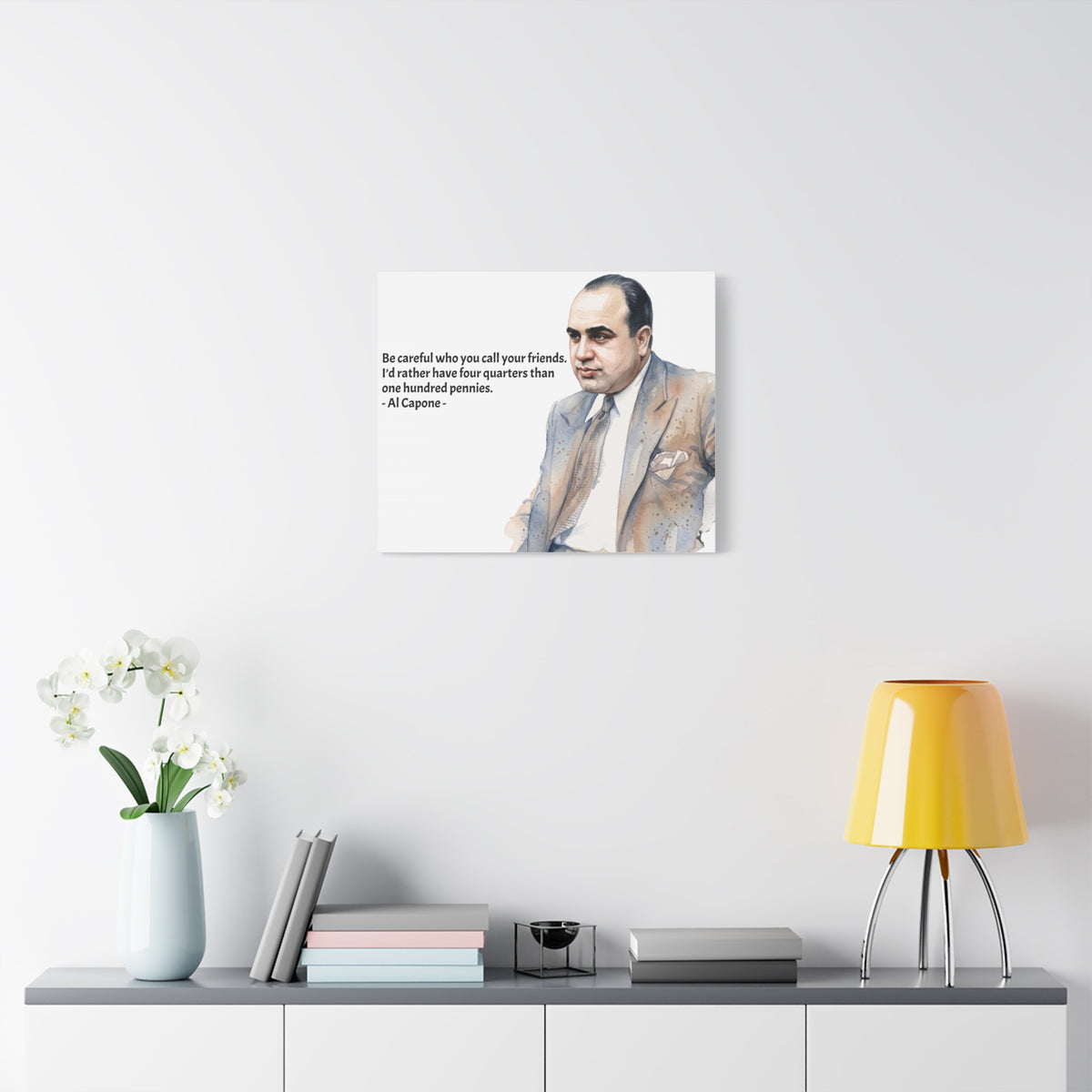 “Be Careful Who You Call Your Friends” Mafia Quote Canvas