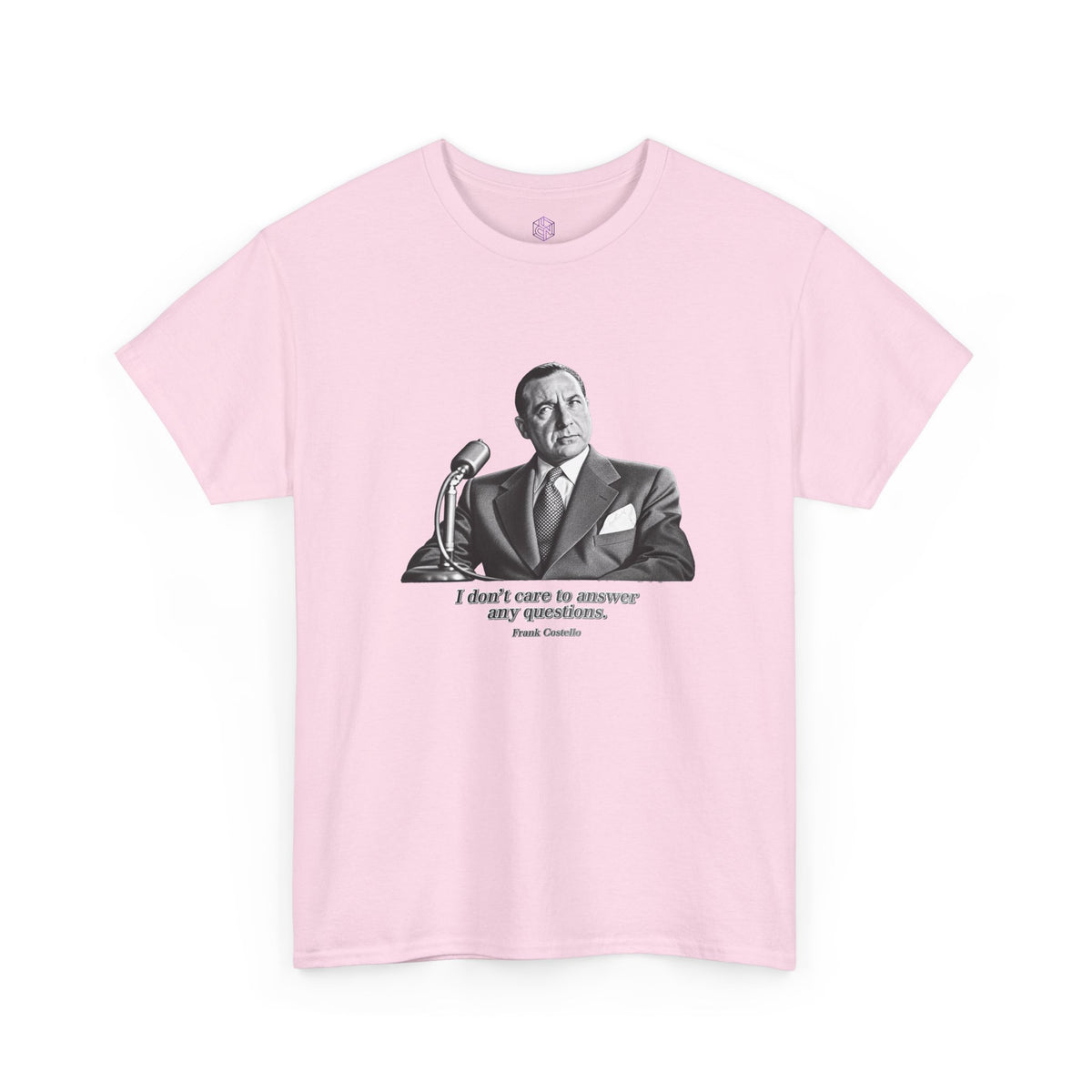“I Don’t Care to Answer Any Questions” Heavy Cotton T-Shirt