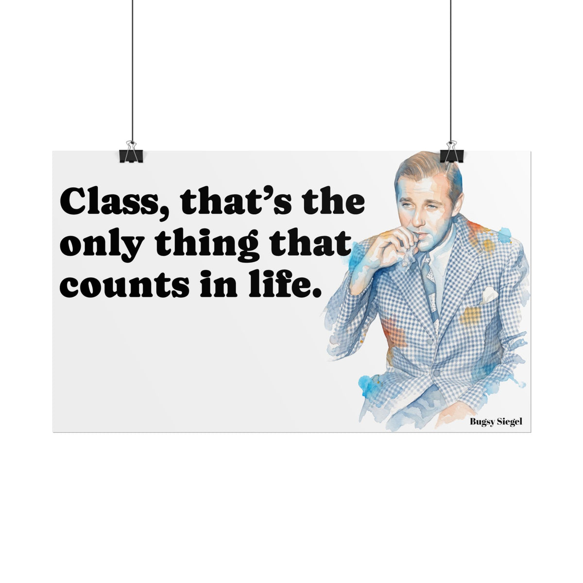 “Class Is What Counts” Retro Art Poster
