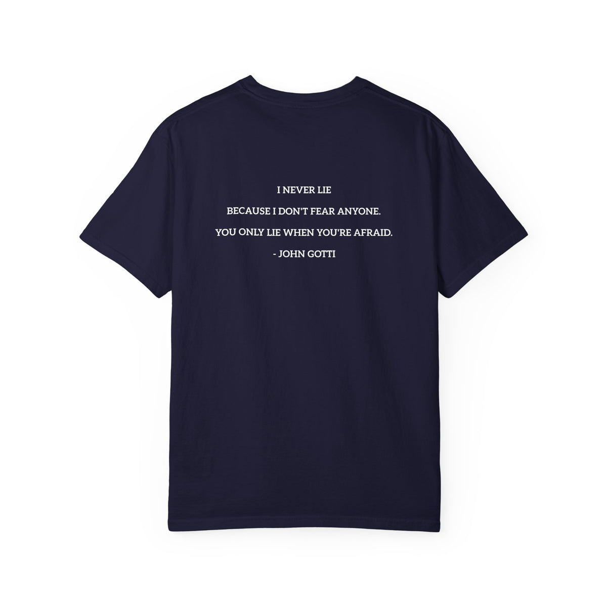 Never Lie Minimalist Quote Tee