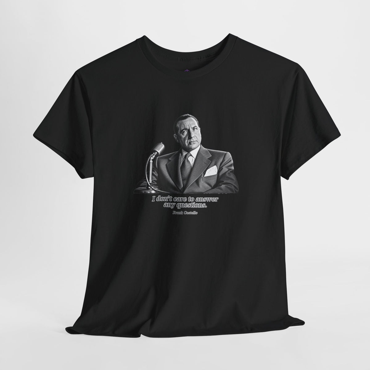“I Don’t Care to Answer Any Questions” Heavy Cotton T-Shirt
