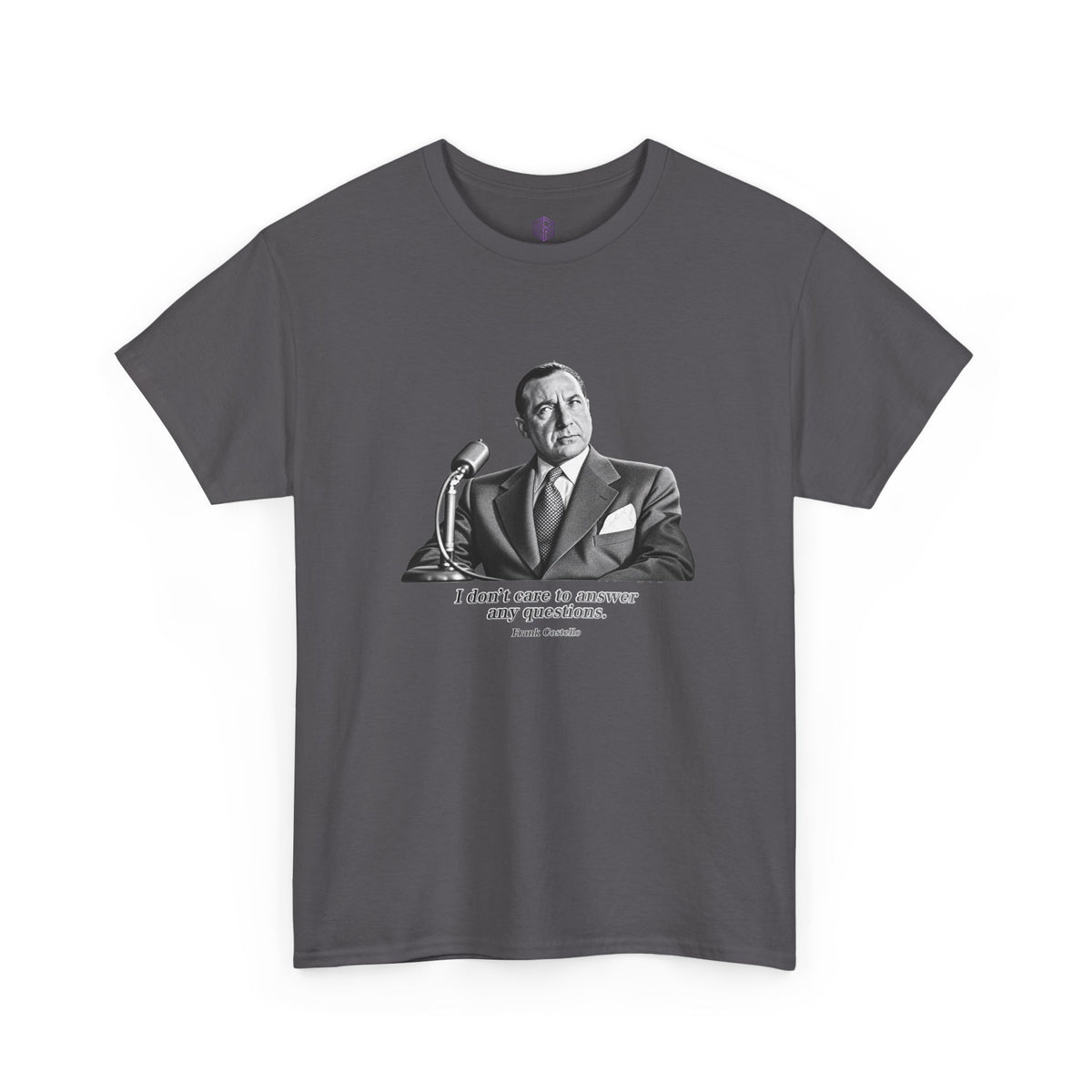 “I Don’t Care to Answer Any Questions” Heavy Cotton T-Shirt