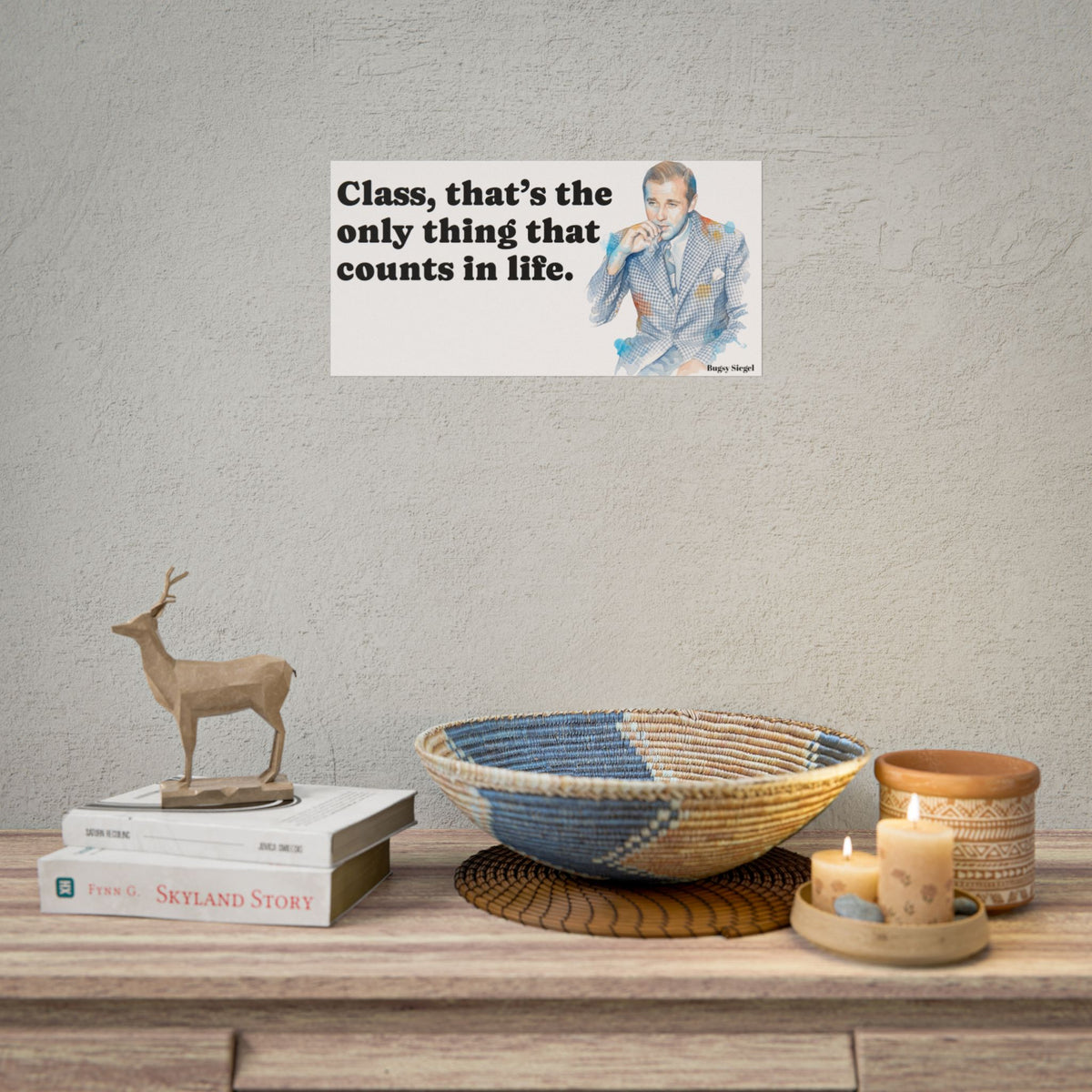 “Class Is What Counts” Retro Art Poster