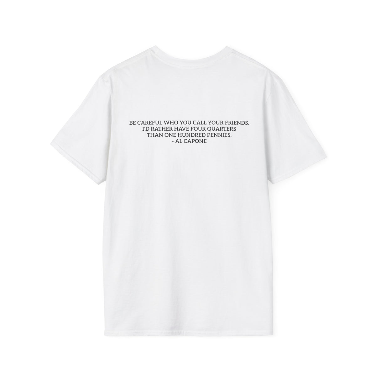 “Four Quarters” Quote Unisex T-Shirt