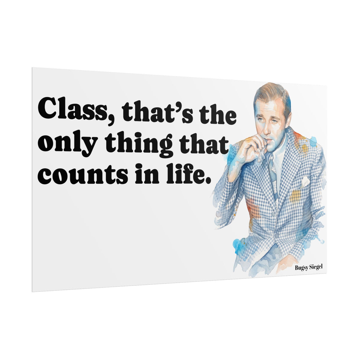 “Class Is What Counts” Retro Art Poster