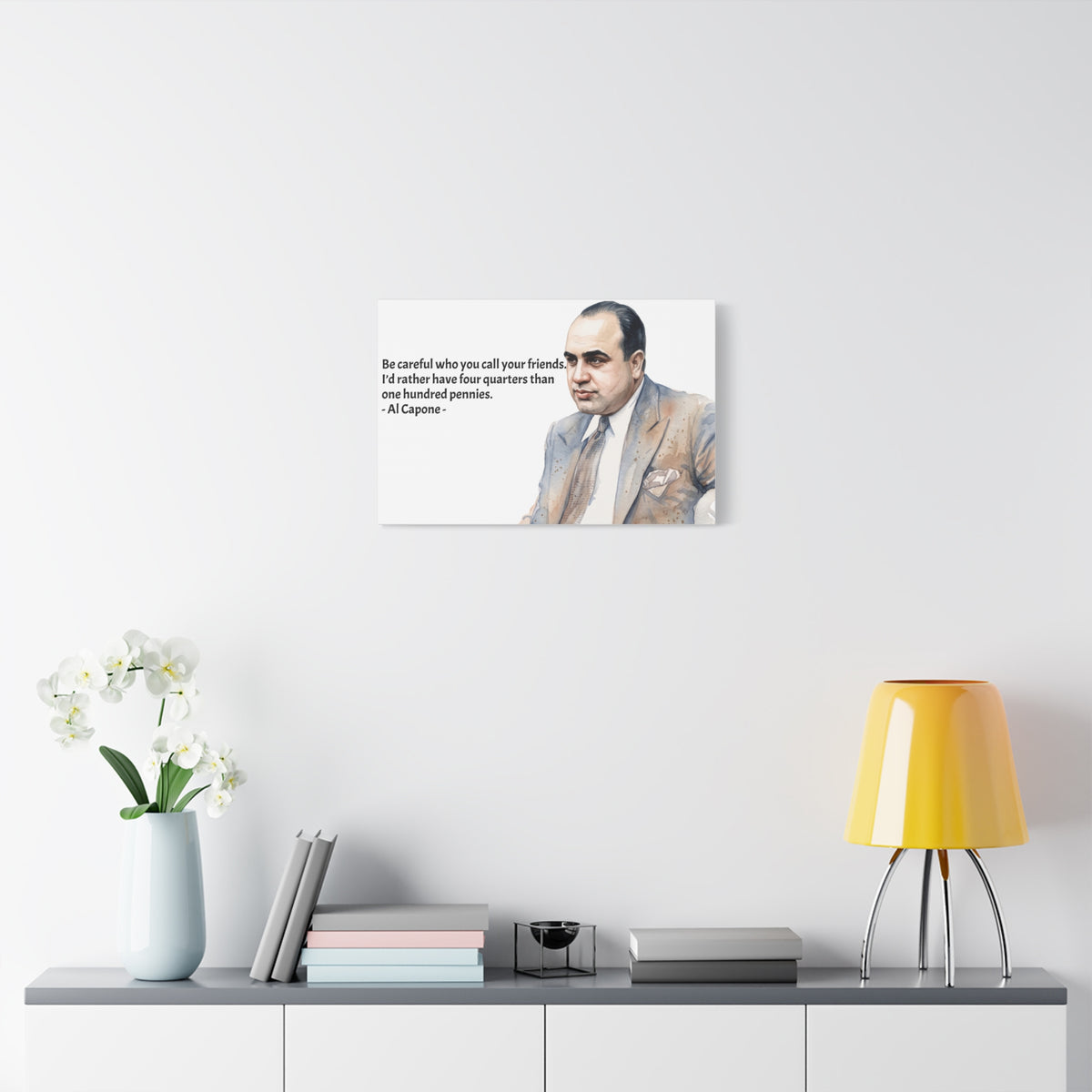 “Be Careful Who You Call Your Friends” Mafia Quote Canvas