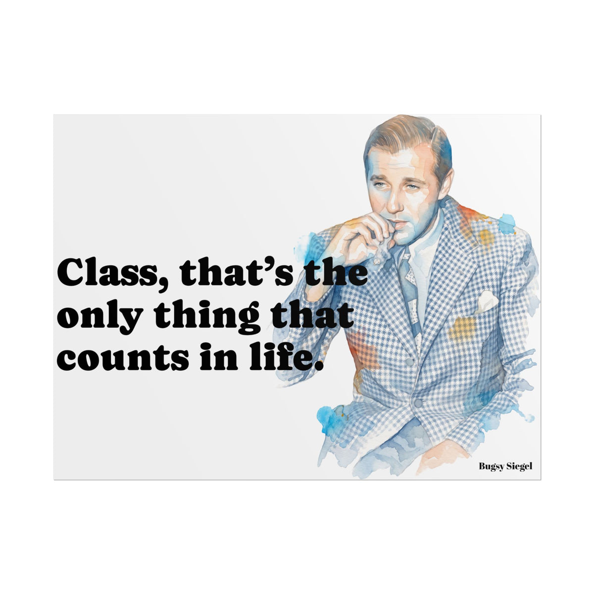 “Class Is What Counts” Retro Art Poster