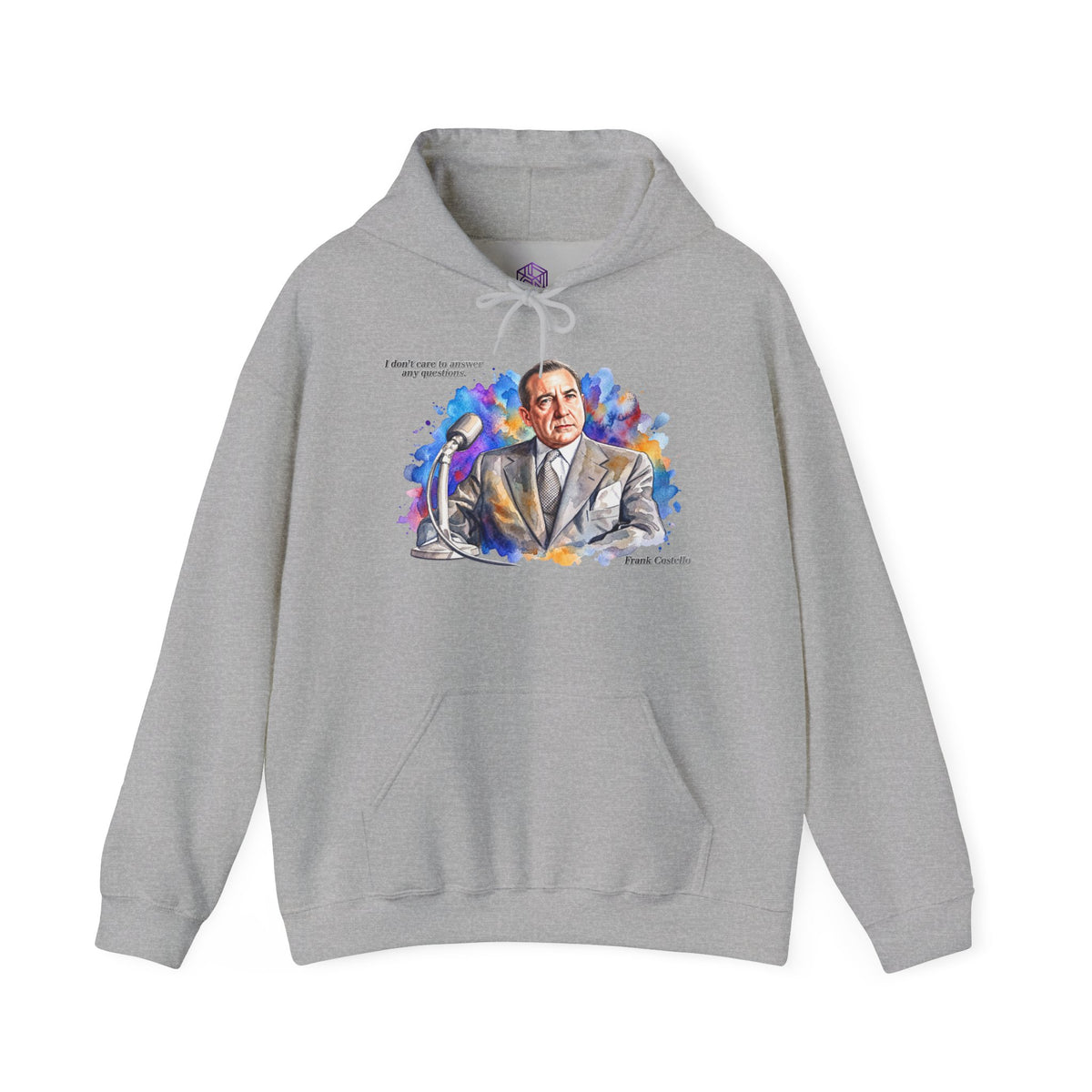 “I Don’t Care to Answer Any Questions” Unisex Hoodie