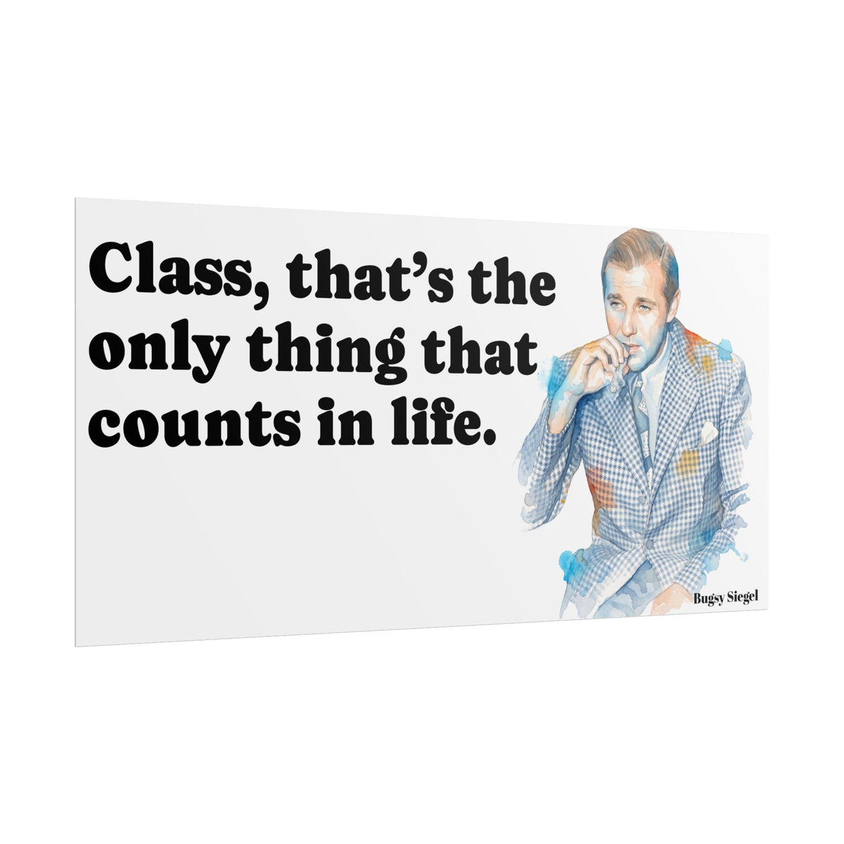 “Class Is What Counts” Retro Art Poster