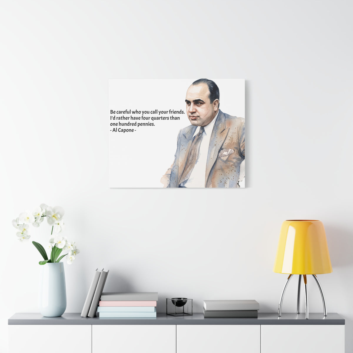 “Be Careful Who You Call Your Friends” Mafia Quote Canvas