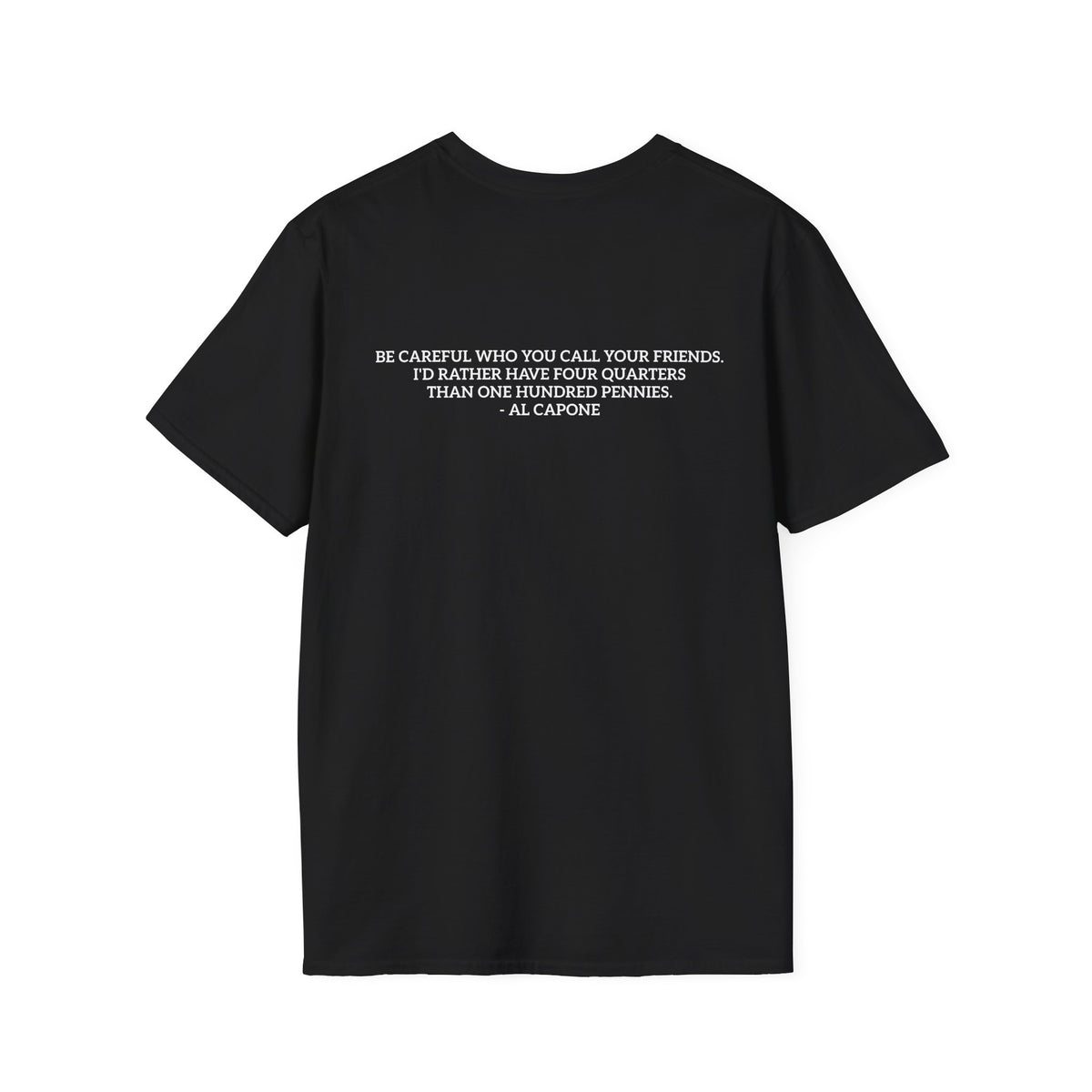 “Four Quarters” Quote Unisex T-Shirt