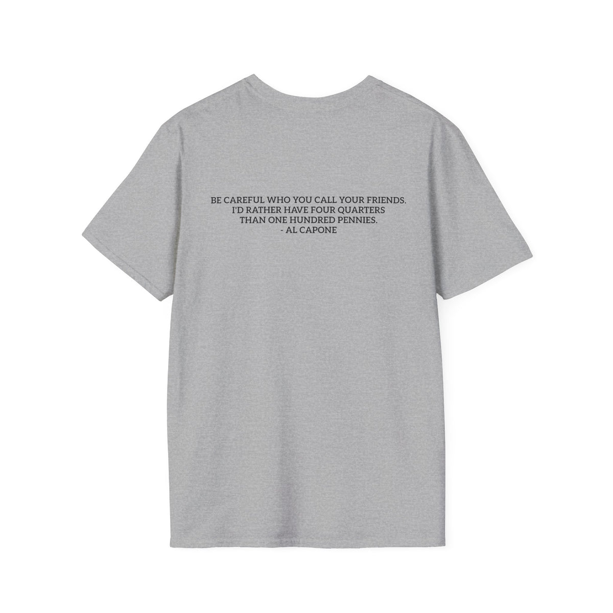 “Four Quarters” Quote Unisex T-Shirt