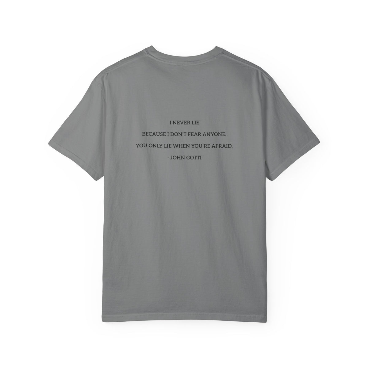 Never Lie Minimalist Quote Tee