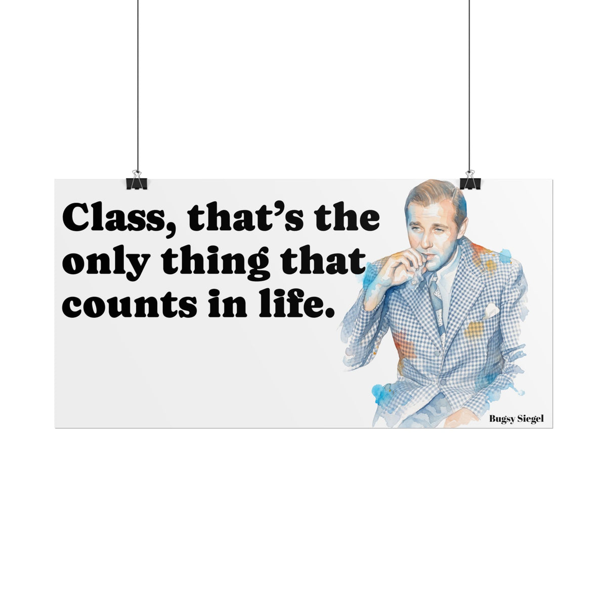 “Class Is What Counts” Retro Art Poster