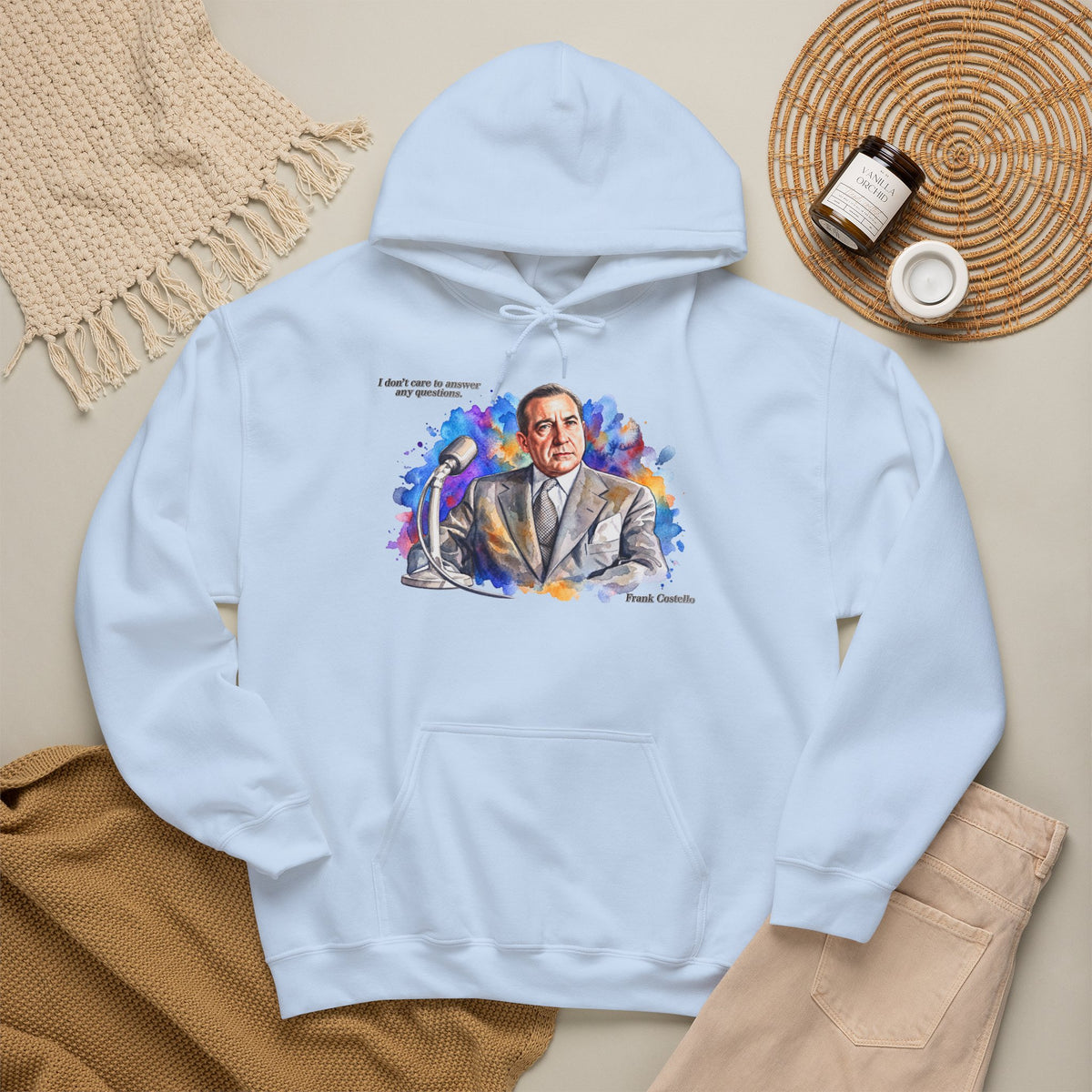 “I Don’t Care to Answer Any Questions” Unisex Hoodie