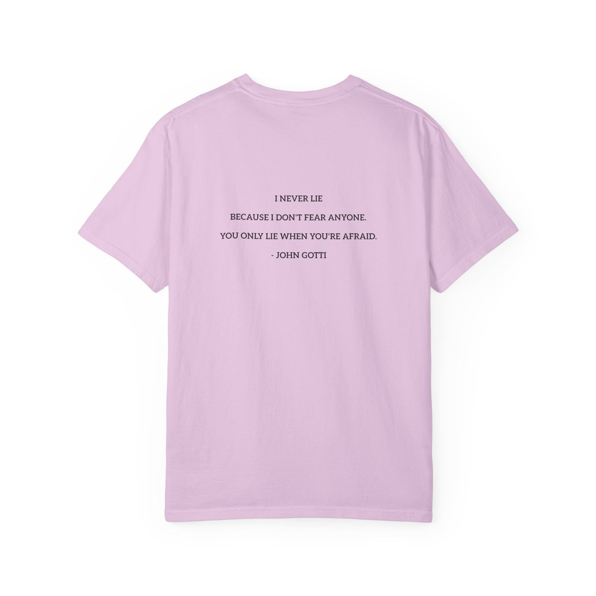 Never Lie Minimalist Quote Tee