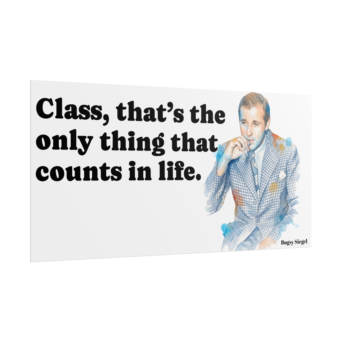 “Class Is What Counts” Retro Art Poster