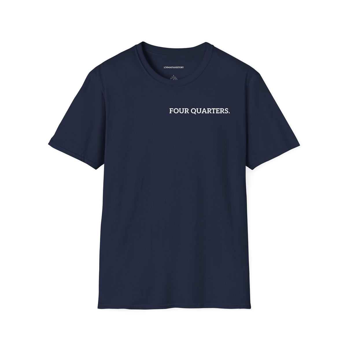 “Four Quarters” Quote Unisex T-Shirt
