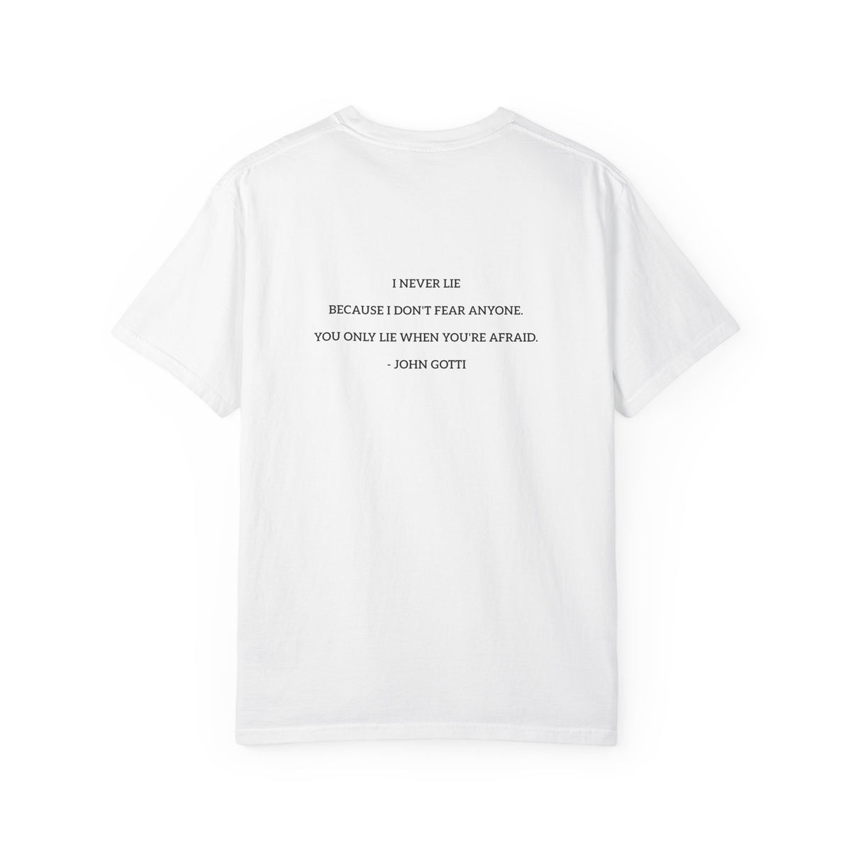 Never Lie Minimalist Quote Tee