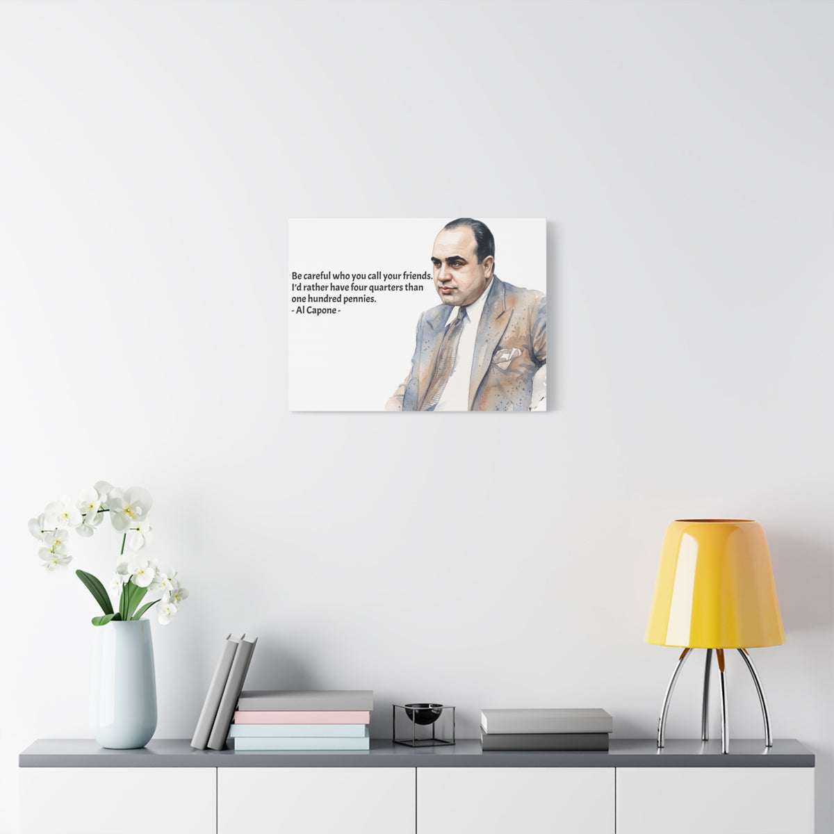 “Be Careful Who You Call Your Friends” Mafia Quote Canvas