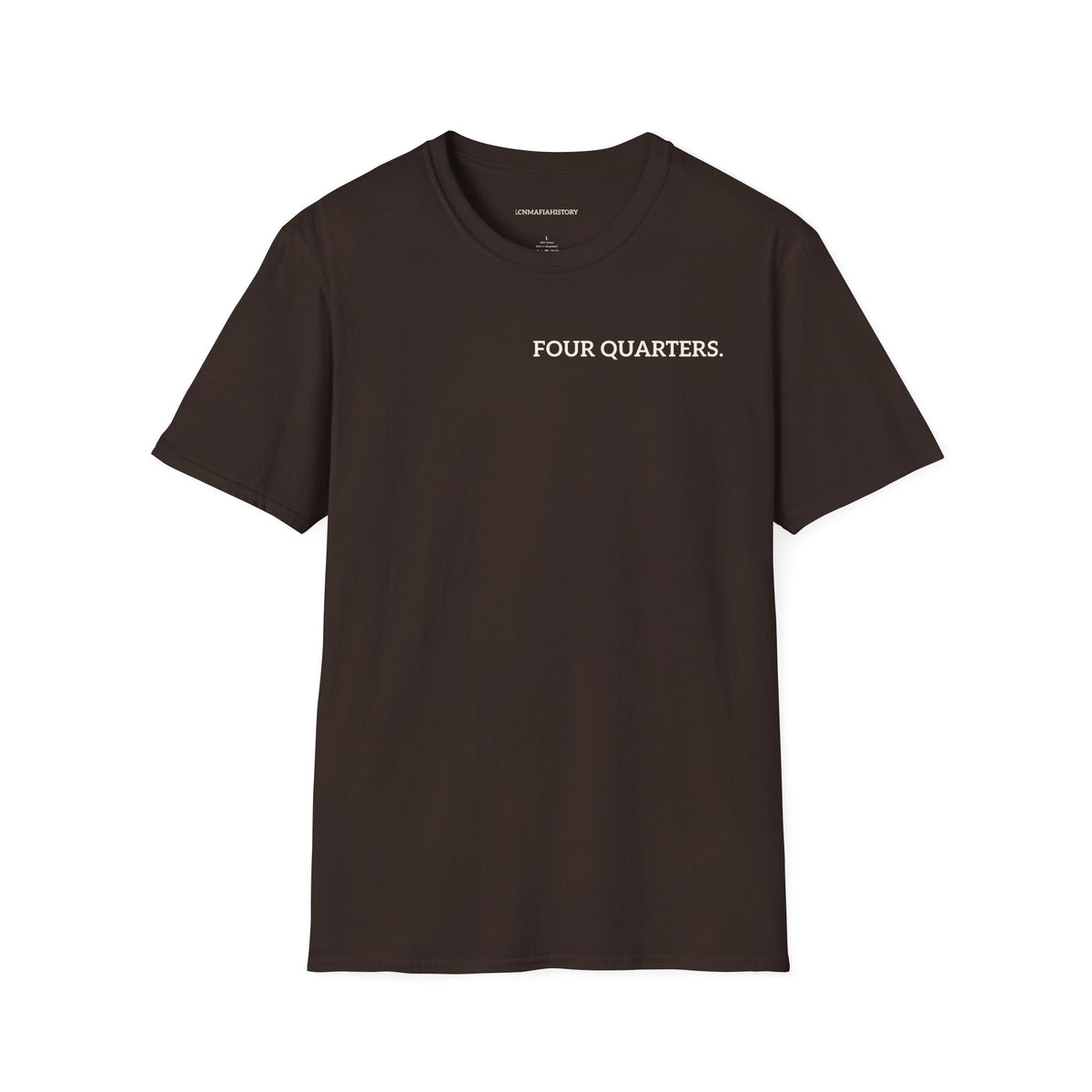 “Four Quarters” Quote Unisex T-Shirt