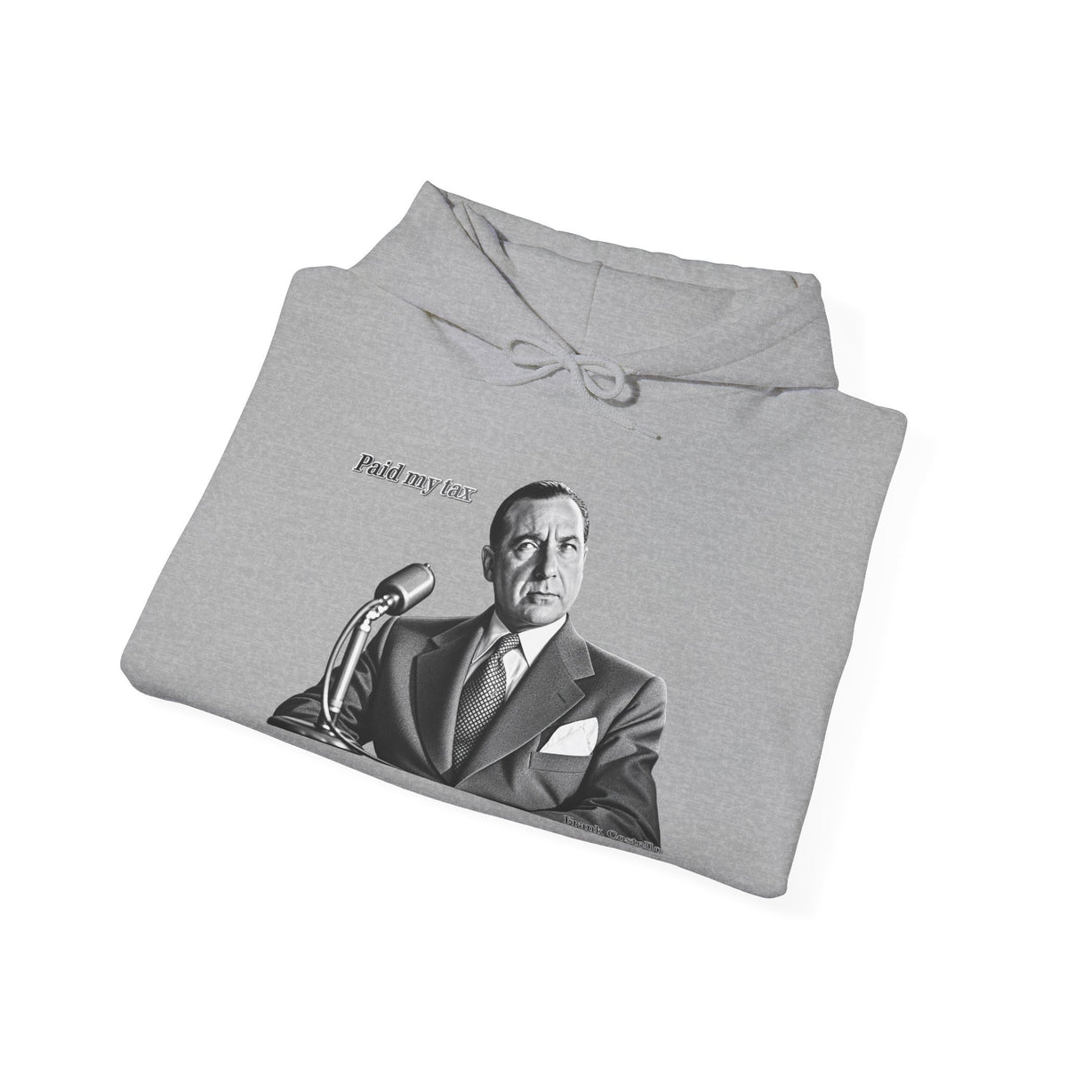 “Paid My Tax” Quote Unisex Hoodie