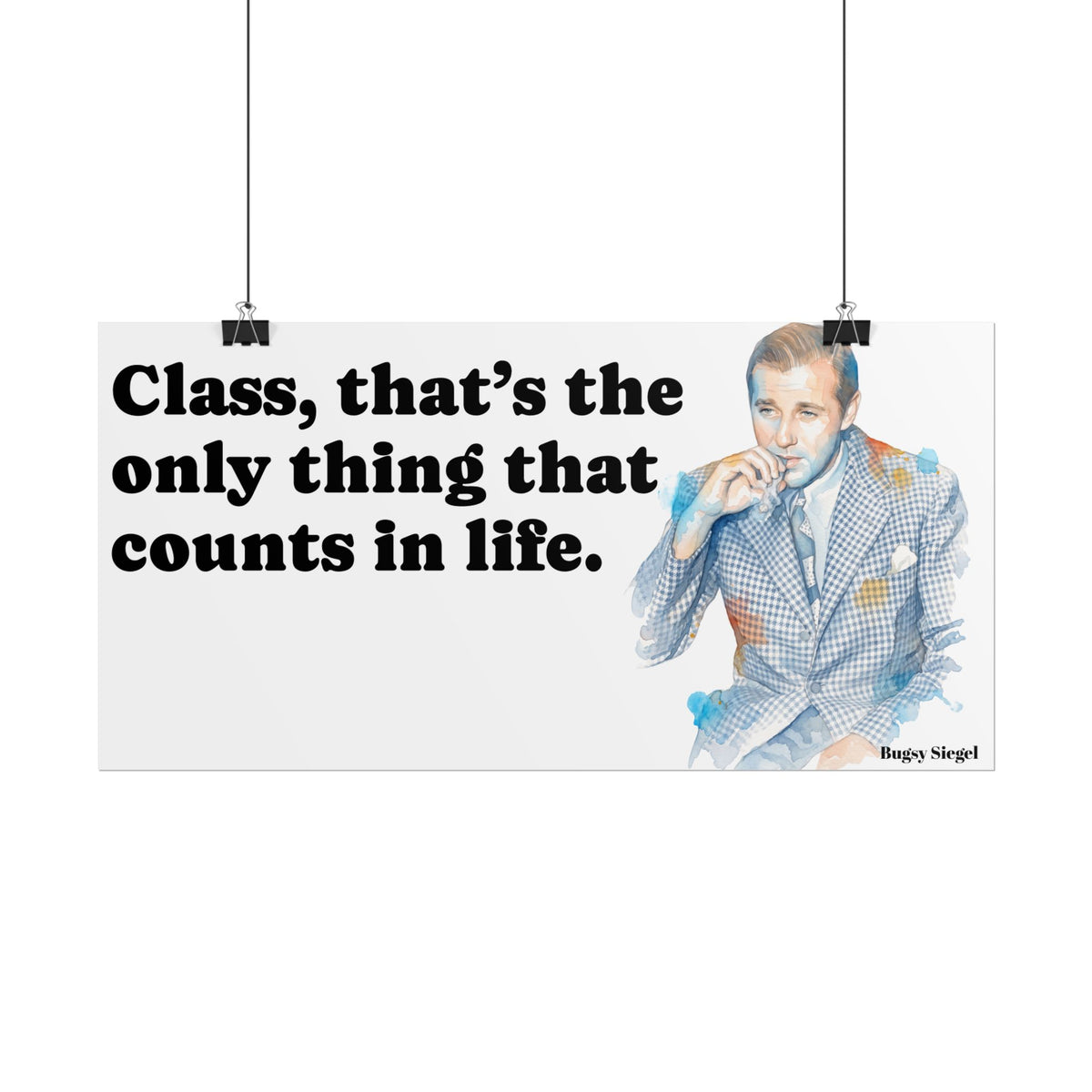 “Class Is What Counts” Retro Art Poster